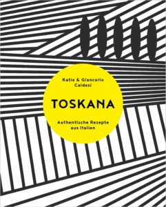 Toskana von Katie Caldesi