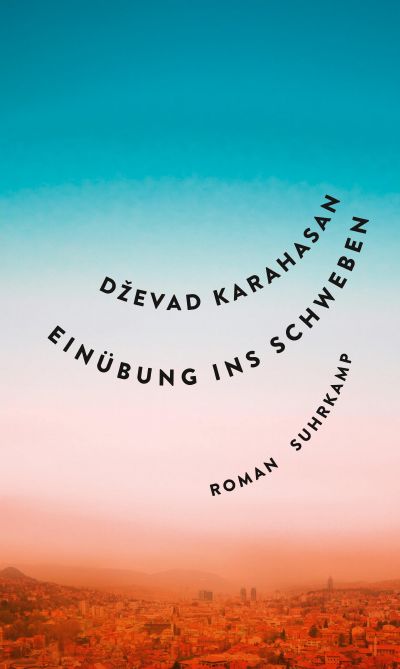 einuebung-ins-schweben_Karahasan